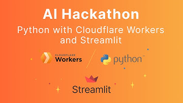 AI Hackathon - Python with Cloudflare Workers and Streamlit