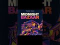 Midnight Bazaar - Short Trance #trancemusic #trance #music
