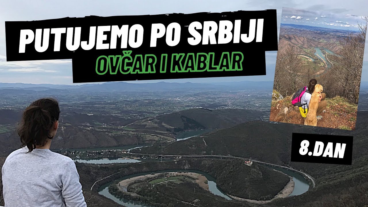 OVČARSKO KABLARSKA KLISURA / Ovčar i Kablar i Banjski potok