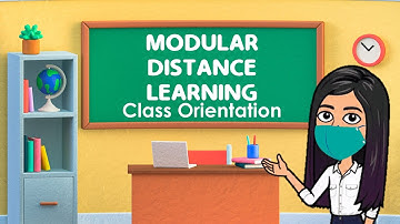 5-Topaz Class Orientation 2021: PRINTED MODULAR DISTANCE LEARNING & CLASS REMINDERS