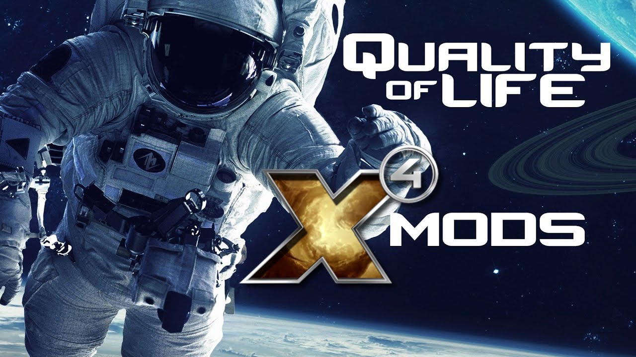 Quality mods. X4 Foundations Mods персонал. Quality of Life Mods.