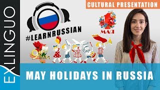 May holidays in Russia / Майские праздники в России | Exlinguo