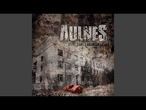 Aulnes — Vivre Dans L'abandon