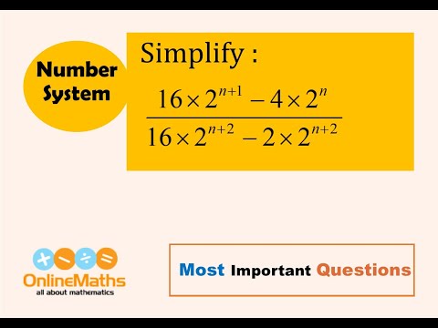 Ix Number System Simplify 16 X 2 N 1 4 X 2 N 16 X 2 N 2 2 X 2 N 2 Youtube
