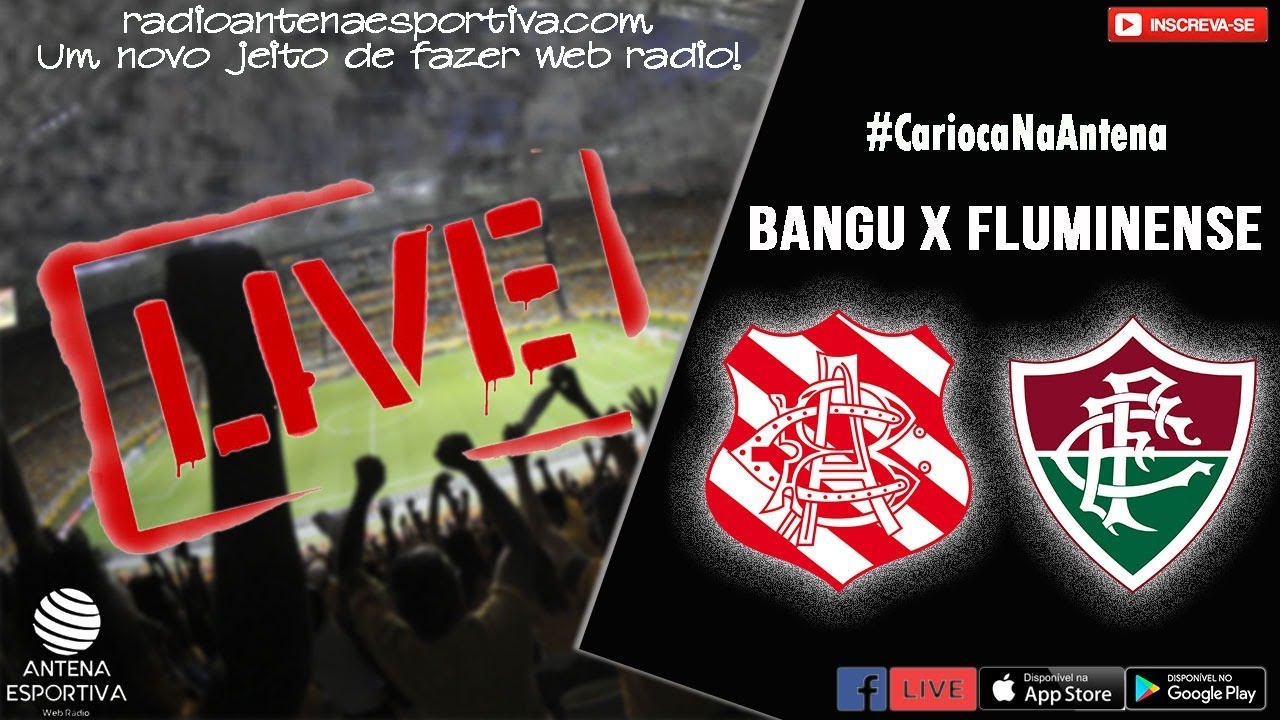 BANGU X FLUMINENSE | CAMPEONATO CARIOCA | AO VIVO - YouTube