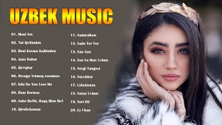 TOP 100 UZBEK MUSIC 2021  -  Узбекская музыка 2021 -  узбекские песни 2021