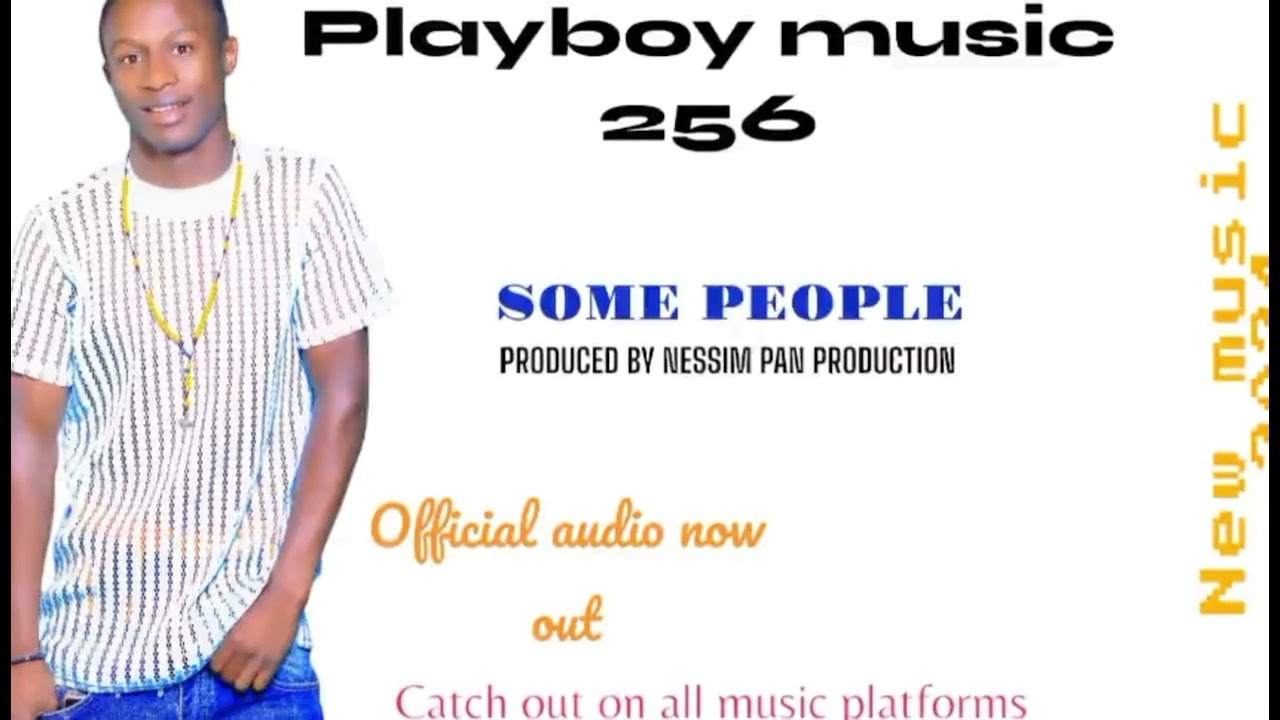 SOME PEOPLE - PLAYBOY MUSIC 256 (AUDIO VITUALIZER )