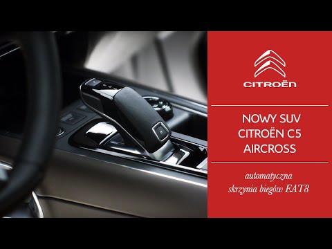 Nowy Suv Citroën C5 Aircross: Automatyczna Skrzynia Biegów Eat8 - Youtube
