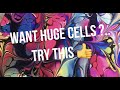108  how to get bigger cells the easy way kreationsbykristey