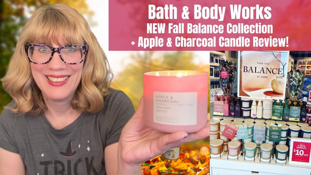Bath & Body Works NEW Fall Balance Collection + Apple & Charcoal Candle