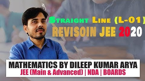 Straight Line (L-01) | Dileep Kumar Arya