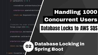 Handling 1,000 Concurrent Users - Database Locking in Spring Boot (Part 2)