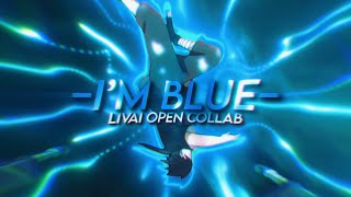 Livai X Mitronix - Im Blue Amvedit Open Collab