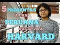 Cinco preguntas a una peruana que se va a Harvard