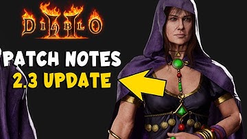 Update Patch 2.3 Notes for Diablo 2 Resurrected / D2R