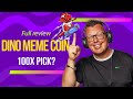 DINO Meme Coin Review - New 100x potential pick?