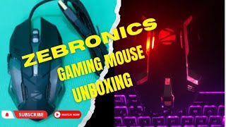 Zebronics gaming mouse unboxing