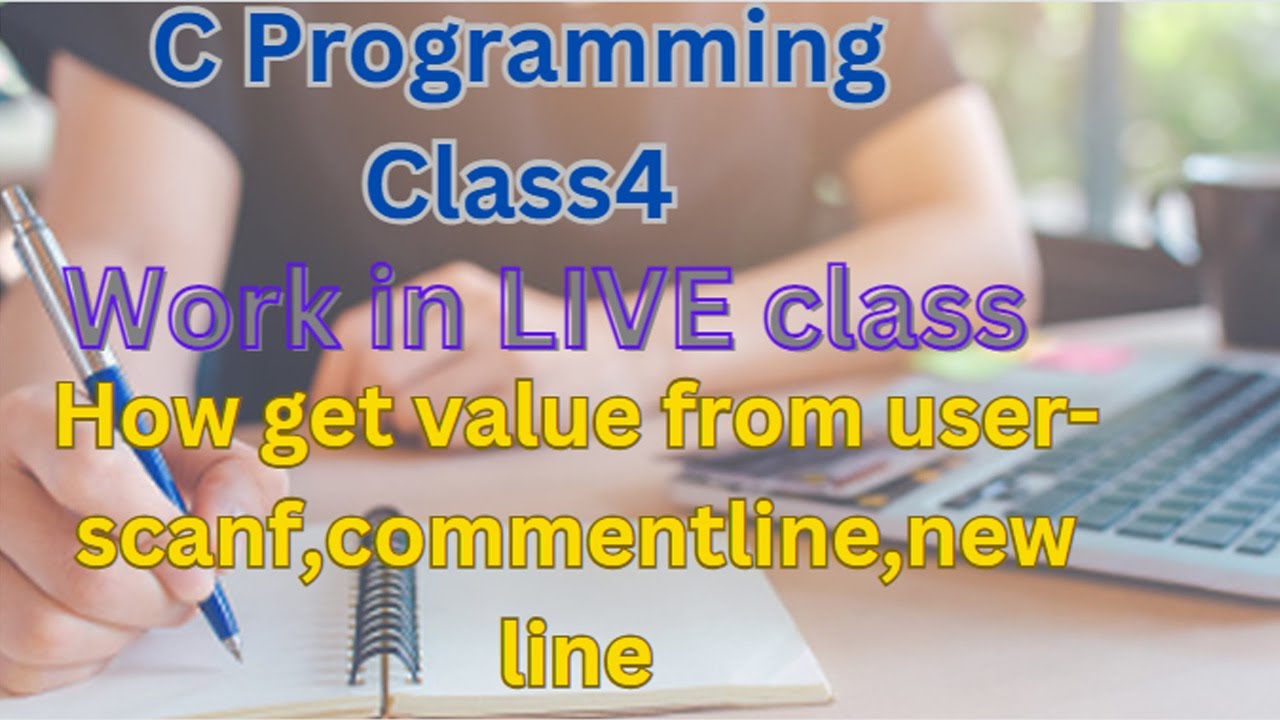 LIVE class 4 -C programming|what is scanf|input stament in c program|how to write program in c