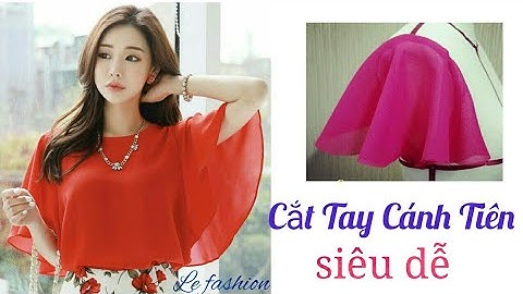 091 - Cắt tay cánh tiên cực dễ  chỉ duy nhất một đường cắt| sleeve design|lefashion|how to sew