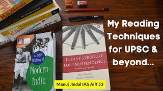How to Read Effectively for UPSC? IAS Exam Study Techniques by Manuj Jindal AIR 53 to improve skills