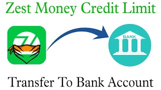 zest to bank account transfer |Zestmoney To Bank Account | Zest Money Transfer To Bank Account