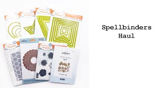 Spellbinders Haul