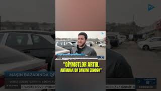 Qiymətlər Artıb, Artmağa Da Davam Edəcək