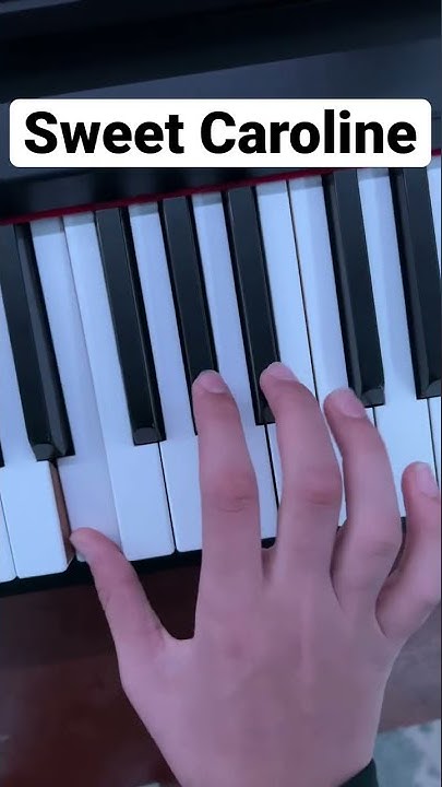 How To Play Sweet Caroline On Piano How to play sweet Caroline on piano. - YouTube