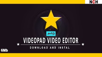 How to download and install NCH video Pad Video Editor in Tamil | #VideoEditing #videoeditingTamil