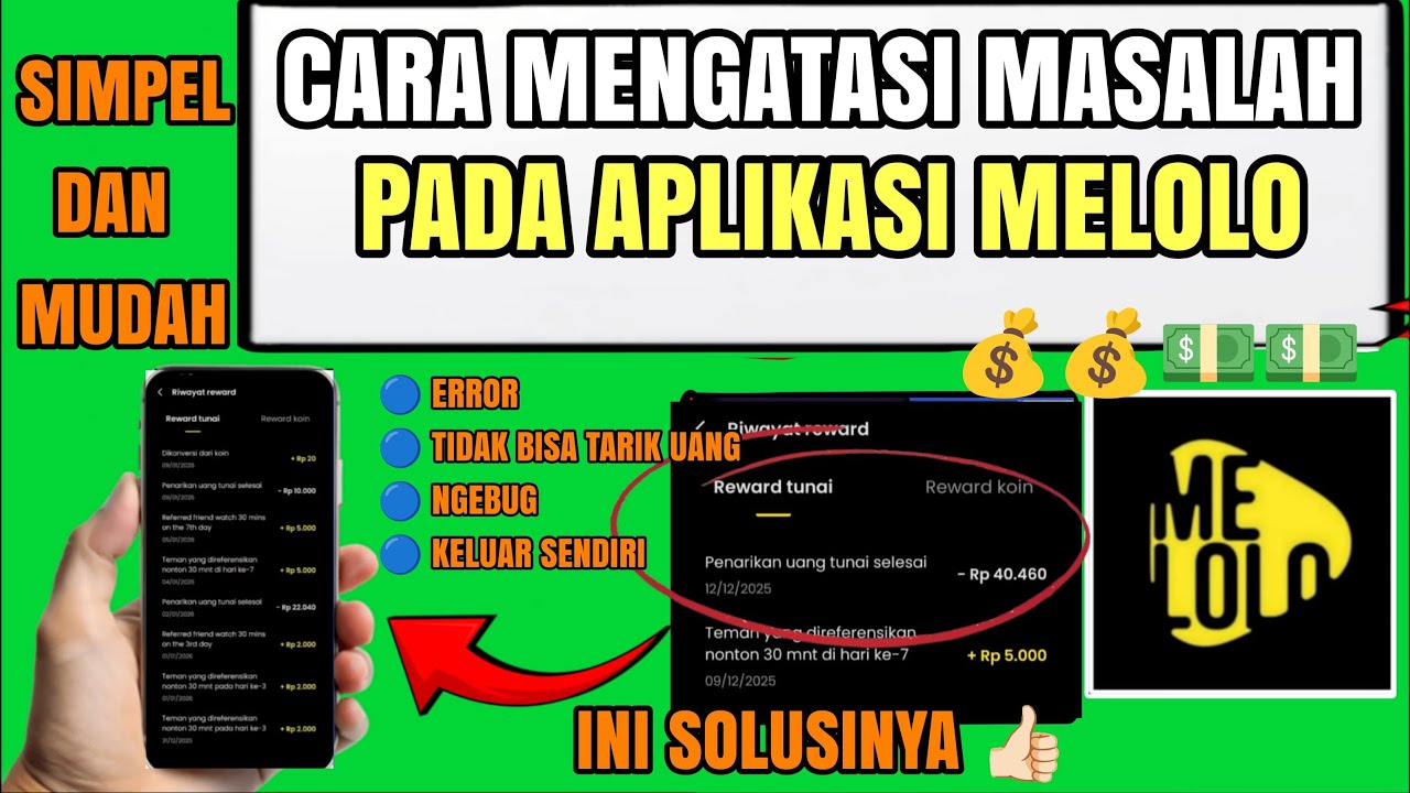 Cara mengatasi tidak bisa tarik uang di Melolo terbaru 2026 | Aplikasi Melolo apakah membayar