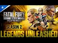 Fatal Fury: City of the Wolves - Legend Edition Launch Trailer | PS5 &amp; PS4 Games