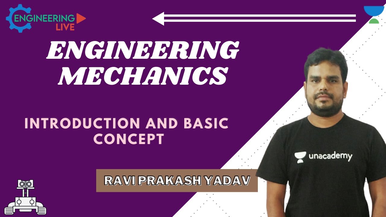 L 01 | Introduction and Basic Concept | Engineering Mechanics | GATE ...