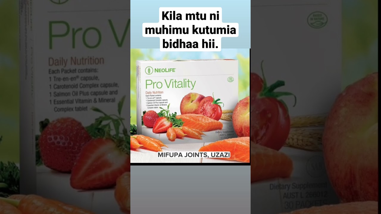 Provitality 137,000/= tu. Neolife Gnld Tanzania Distributor