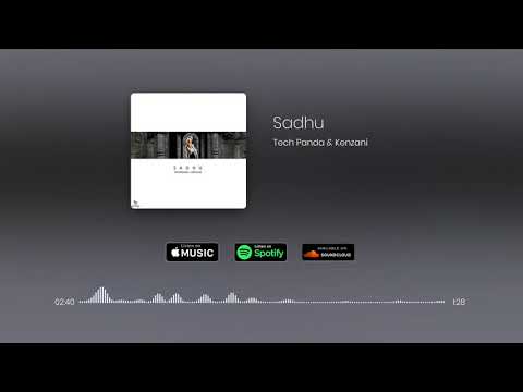 Sadhu | Tech Panda & Kenzani | Official Audio | 2020