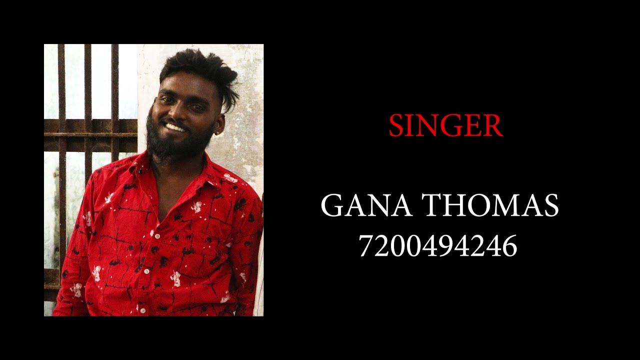 Gana Thomas  jail song  mathiya chennai  chennai gana