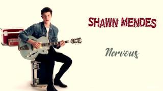 Nervous - Shawn Mendes (Lyrics)