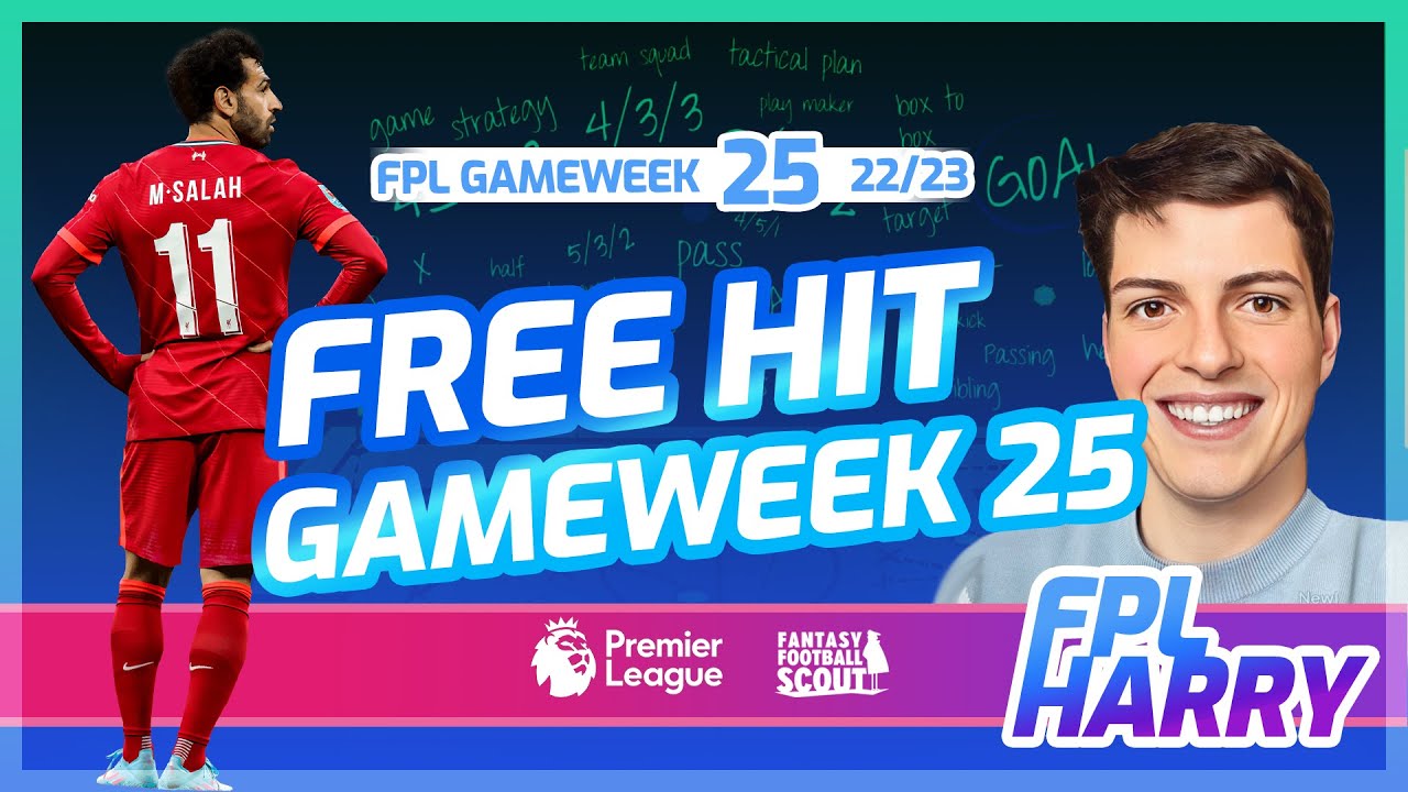 FPL GW25 FREE HIT DRAFT with 