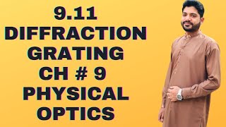 Diffraction Grating I Unit # 9.11 I Ch # 9 Physical Optics I 1st Year Federal, KPK Board