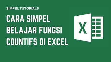 3 Menit Saja! Praktek Rumus COUNTIFS Di Excel