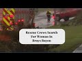 Rescue crews search for woman in Brays Bayou, fire officials say