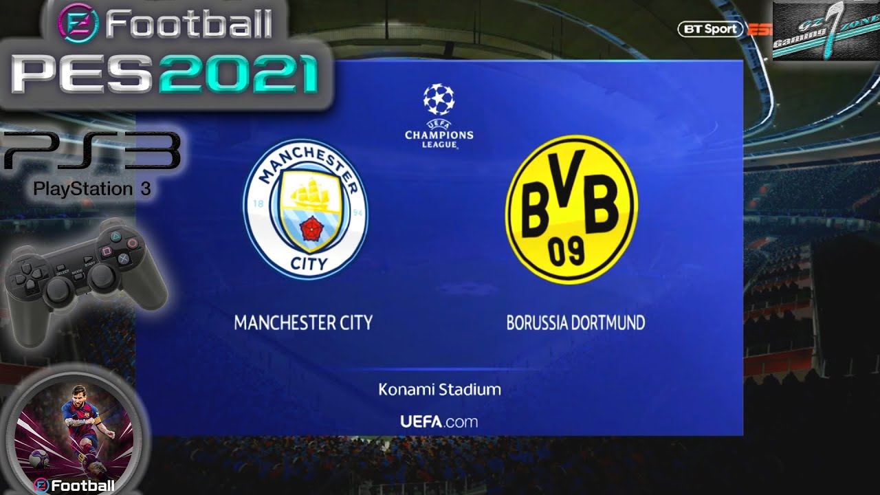 Manchester City Vs Borussia Dortmund UCL QF eFootball PES 2021 || PS3 Gameplay Full HD 60 Fps