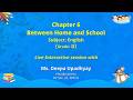 NCERT    Chapter 6 Between Home and School   Subject: English   (Grade: II)   Live