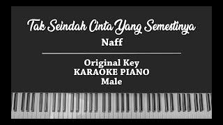 Tak Seindah Cinta Yang Semestinya (MALE KARAOKE PIANO COVER) Naff chords