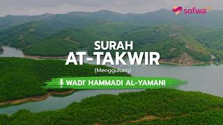 [JUZ 30] BACAAN MERDU SURAH AT-TAKWIR | WADI' HAMMADI AL-YAMANI