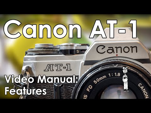 Canon AT-1 Walkthrough (Interface, Operation, Layout ...