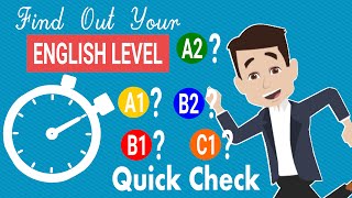 Find Out Your English Level | Quick Check, for free!