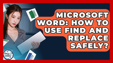 Microsoft Word: How To Use Find And Replace Safely? - Docs and Sheets Pro