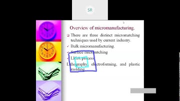 8 Sem-MEMS-Overview of Micromanufacturing