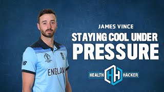 How Sydney Sixers cricketer James Vince stays cool under pressure screenshot 5
