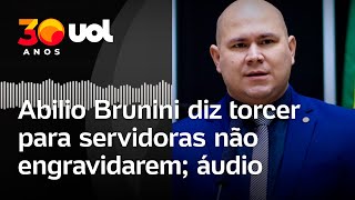 Prefeito de Cuiabá, Abilio Brunini, diz 'torcer' para servidoras não engravidarem; ouça áudio